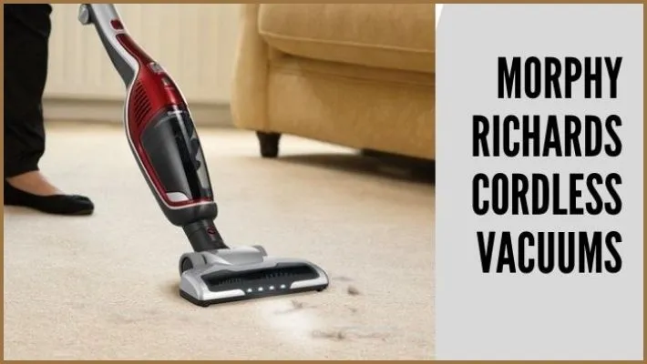Morphy Richards Cordless Vacuums